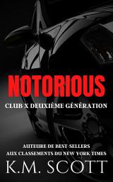 Icon image Notorious: CLUB X DEUXIÈME GÉNÉRATION 1