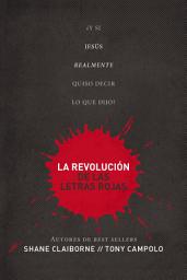 Icon image La revolución de las letras rojas: ¿Y si Jesús realmente quiso decir lo que dijo?