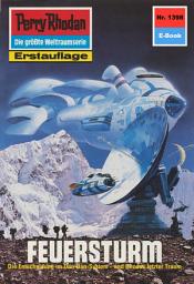 Icon image Perry Rhodan 1398: Feuersturm: Perry Rhodan-Zyklus "Tarkan"