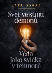Icon image Svět ve stínu démonů: Věda jako svíčka v temnotě