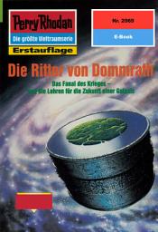 Icon image Perry Rhodan 2069: Die Ritter von Dommrath: Perry Rhodan-Zyklus "Die Solare Residenz"