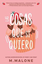 Icon image Las Cosas que Sí Quiero