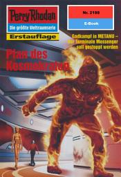 Icon image Perry Rhodan 2198: Plan des Kosmokraten: Perry Rhodan-Zyklus "Das Reich Tradom"
