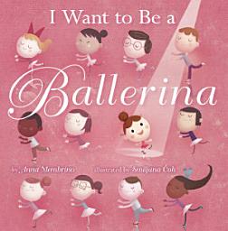 Icon image I Want to be a Ballerina