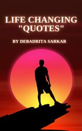 Icon image Life Changing "Quotes" ( Quotes Books Series 1 )