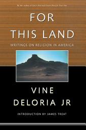 Icon image For This Land: Writings on Religion in America