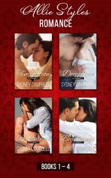 Icon image Allie Styles Romance Boxed Set (Books 1-4): Steamy Tales of Contemporary Romance