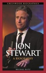 Icon image Jon Stewart: A Biography