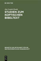 Icon image Studien zum koptischen Bibeltext