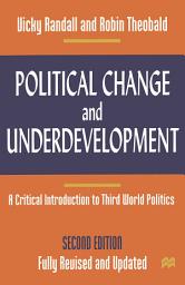 Icon image Political Change and Underdevelopment: A Critical Introduction to Third World Politics, Edition 2
