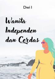 Icon image Wanita Independen dan Cerdas