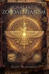 Icon image Signal Faith: Zoroastrianism