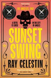 Icon image Sunset Swing: Winner of the CWA Historical Dagger & CWA Gold Dagger 2022