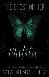 Icon image The Ghost of Her Mistakes