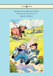Icon image Raggedy Ann's Magical Wishes - Written and Illustrated by Johnny Gruelle