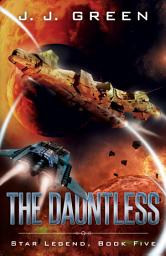 Icon image The Dauntless - A science fantasy