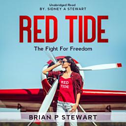 Icon image Red Tide: The Fight For Freedom