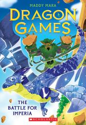 Icon image The Battle for Imperia (Dragon Games #3)