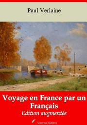 Icon image Voyage en France par un Français: Nouvelle édition augmentée