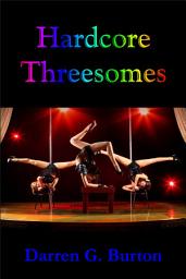 Icon image Hardcore Threesomes