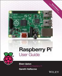 Icon image Raspberry Pi User Guide: Edition 3