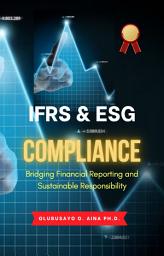 Icon image IFRS and ESG Compliance: Bridging Financial Reporting and Sustainable Responsibility