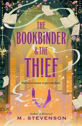 Icon image The Bookbinder & the Thief