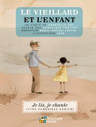 Icon image Le vieillard et l'enfant (Contenu enrichi)