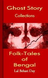 Icon image Folk-Tales of Bengal: Ghost Story Collections