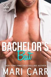 Icon image Bachelor's Bait: Steamy Enemies to Lovers Billionaire Romance