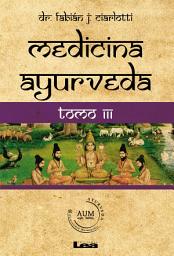Icon image Medicina ayurveda: Tomo 3
