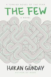 Icon image The Few: A Novel