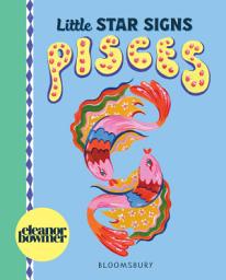 Icon image Little Star Signs: Pisces: A beautiful baby gift book full of zodiac wonder