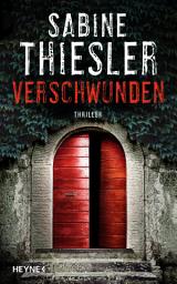 Icon image Verschwunden: Thriller