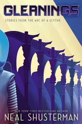 Icon image Gleanings: Stories from the Arc of a Scythe