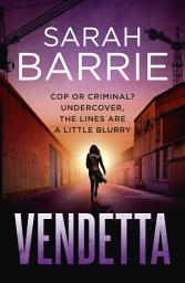 Icon image Vendetta (Lexi Winter Book 3): The suspense-filled third instalment in the gripping vigilante turned cop Aussie crime thriller series.