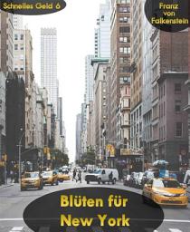 Icon image Blüten für New York: Schnelles Geld 6