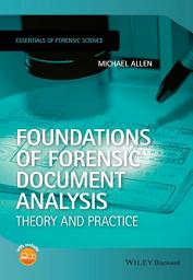 Icon image Foundations of Forensic Document Analysis: Theory and Practice