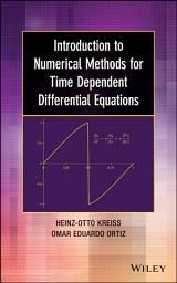 Icon image Introduction to Numerical Methods for Time Dependent Differential Equations