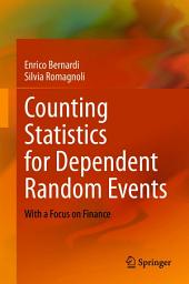 Icon image Counting Statistics for Dependent Random Events: With a Focus on Finance