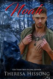 Icon image Noah (Rise of the Pride, Book 10)