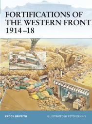 Icon image Fortifications of the Western Front 191418