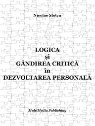 Icon image Logica și gândirea critică în dezvoltarea personală