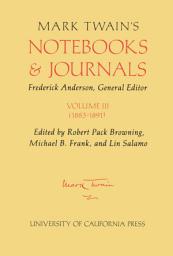 Icon image Mark Twain's Notebooks and Journals, Volume III: 1883-1891