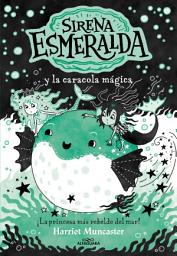 Icon image La sirena Esmeralda 5 - La Sirena Esmeralda y la caracola mágica
