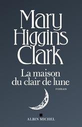 Icon image La Maison du clair de lune