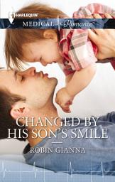 Icon image Changed by His Son's Smile