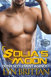 Icon image Solia's Moon, A Futuristic Romance