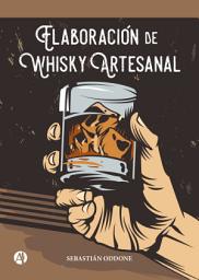 Icon image Elaboración de Whisky Artesanal