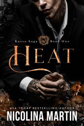 Icon image Heat: A Dark Mafia Romance